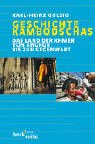 Geschichte Kambodschas: Das Land der Khmer von Angkor bis zur Gegenwart - Golzio, Karl-Heinz