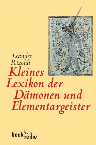 Kleines Lexikon der DÃ¤monen und Elementargeister. (9783406494512) by Petzoldt, Leander