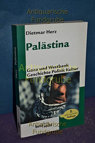 Beispielbild fr Palstina: Gaza und Westbank. Geschichte, Politik, Kultur zum Verkauf von medimops