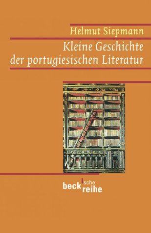 9783406494765: Kleine Geschichte der portugiesischen Literatur.