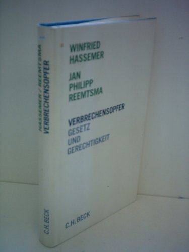 Verbrechensopfer (9783406495656) by Hassemer, Winfried; Reemtsma, Jan Philipp
