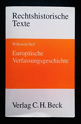 Beispielbild fr Europische Verfassungsgeschichte. (= Rechtshistorische Texte). zum Verkauf von Antiquariat Seibold