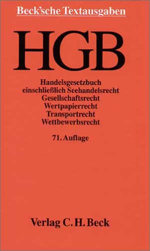 9783406498985: Handelsgesetzbuch ( HGB): Einschlielich Seehandelsrecht, Gesellschaftsrecht, Wertpapierrecht, Transportrecht, Wettbewerbsrecht