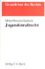 Stock image for Jugendstrafrecht: Rechtsstand: 20020701 for sale by Trendbee UG (haftungsbeschrnkt)