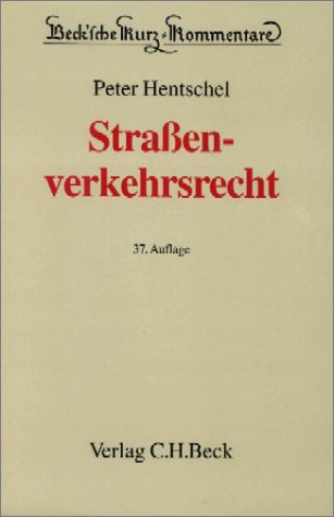 StraÃŸenverkehrsrecht. (9783406502163) by Floegel, Johannes; Hartung, Fritz; Jagusch, Heinrich; Hentschel, Peter