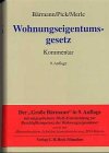 Wohnungseigentumsgesetz. Gesetz Ã¼ber das Wohnungseigentum und das Dauerwohnrecht. (9783406502545) by BÃ¤rmann, Johannes; Pick, Eckhart; Merle, Werner