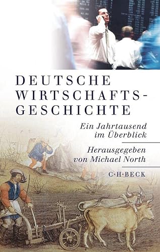 Stock image for Deutsche Wirtschaftsgeschichte - Sonderausgabe: Ein Jahrtausend im berblick for sale by medimops