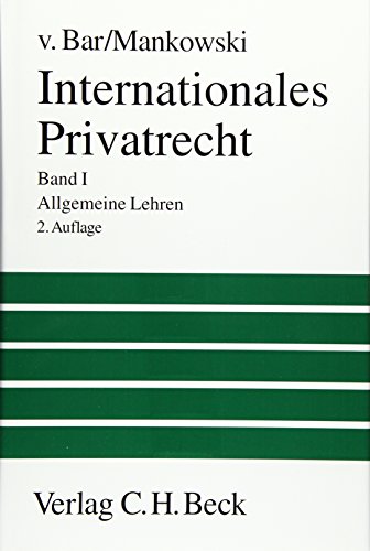 Stock image for Internationales Privatrecht 1, Allgemeine Lehren. 2. Auflage. for sale by Wissenschaftliches Antiquariat Kln Dr. Sebastian Peters UG