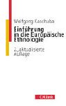 Beispielbild fr Einfhrung in die Europische Ethnologie zum Verkauf von medimops