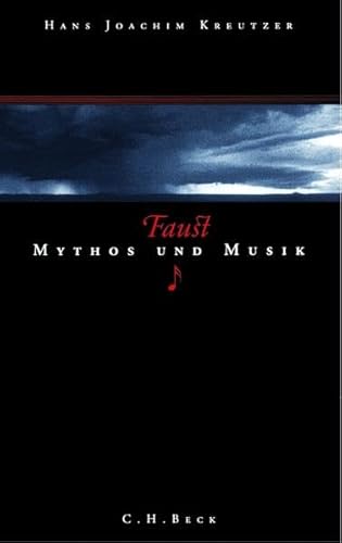 Stock image for Faust. Mythos und Musik for sale by medimops