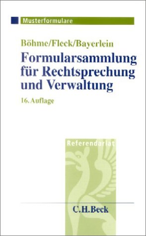 9783406506727: Formularsammlung fr Rechtsprechung und Verwaltung.