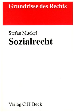 Sozialrecht. Grundrisse des Rechts - Muckel, Stefan