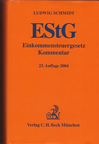 Einkommensteuergesetz (EStG) - Kommentar. 2004 - SCHMIDT, Ludwig (ed)