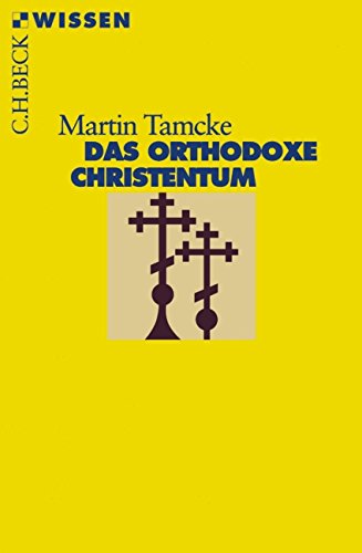 9783406508394: Das orthodoxe Christentum