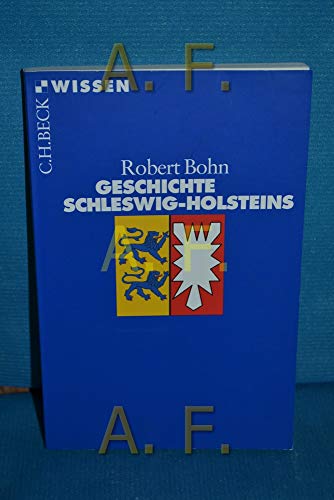 Geschichte Schleswig-Holsteins (9783406508912) by Bohn, Robert