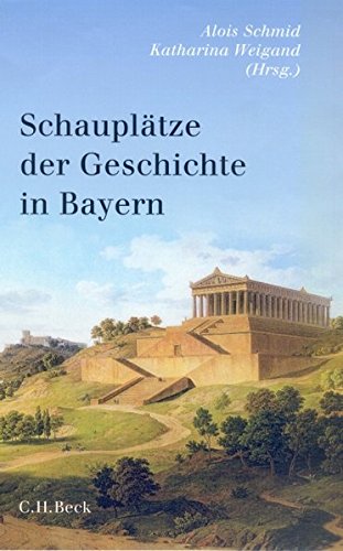 Imagen de archivo de Schaupltze der Geschichte in Bayern a la venta por medimops