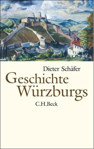 Geschichte WÃ¼rzburgs. (9783406510113) by SchÃ¤fer, Dieter