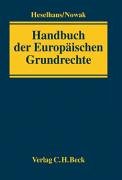 Stock image for Handbuch der Europischen Grundrechte. for sale by Antiquariat Christoph Wilde