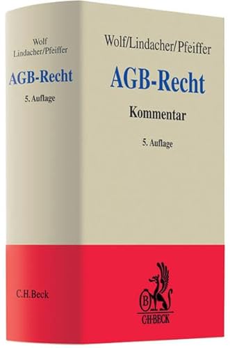 9783406510465: AGB-Recht. Kommentar: Kommentierung der  305-310 BGB mit umfangreichem Klauselkatalog