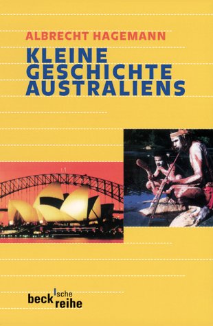 9783406511011: Kleine Geschichte Australiens.