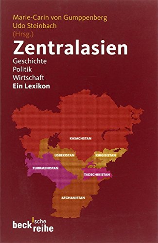 9783406511134: Zentralasien: Geschichte - Politik - Wirtschaft / Ein Lexikon