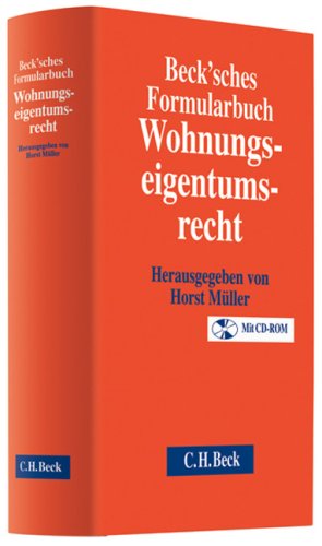 Becksches Formularhandbuch Wohnungseigentumsrecht (9783406511899) by Unknown Author