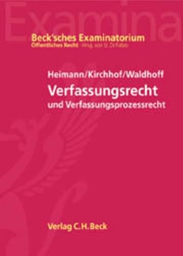 Beispielbild fr Verfassungsrecht und Verfassungsprozessrecht : Beck'sches Examinatorium. ffentliches Recht zum Verkauf von Buchpark