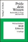 Bürgerliches Gesetzbuch ( BGB). Erbrecht. Rechtsfälle in Frage und Antwort - Wilfried Schlüter