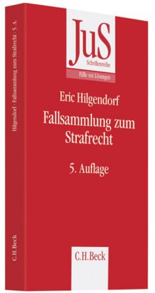 Fallsammlung zum Strafrecht. (9783406513602) by Eric Hilgendorf