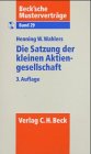 9783406514067: Die Satzung der kleinen Aktiengesellschaft.