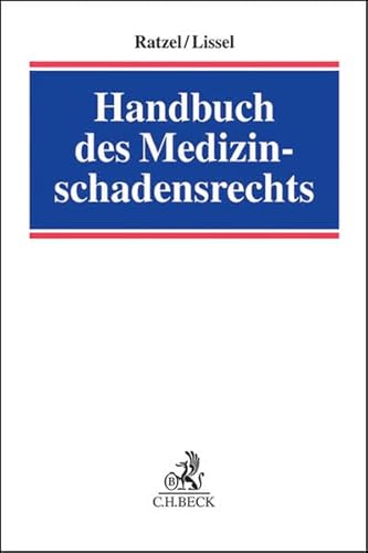 9783406514210: Handbuch des Medizinschadensrechts