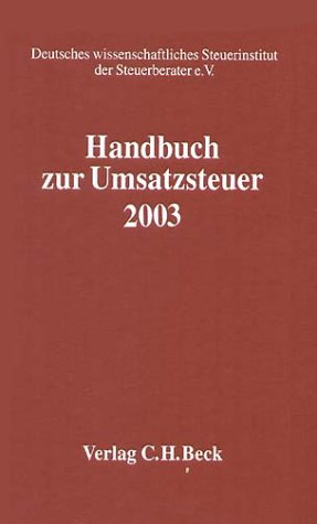 Stock image for Handbuch zur Umsatzsteuer 2003: Rechtsstand: Februar 2004 for sale by medimops