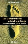 9783406516061: Das Geheimnis des aufrechten Gangs