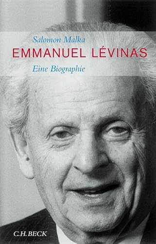 Emmanuel Levinas. Eine Biographie.