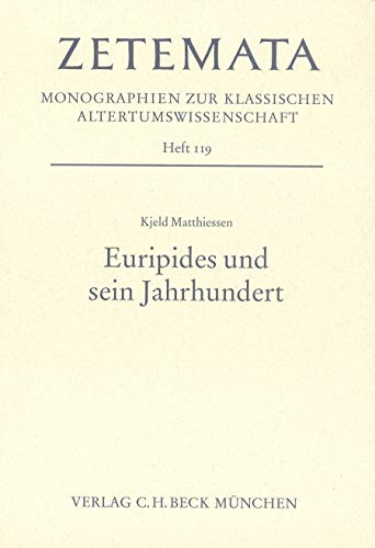 Beispielbild fr Euripides und sein Jahrhundert zum Verkauf von Antiquariat Stefan Krger