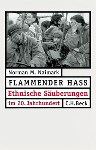 Imagen de archivo de Flammender Hass: Ethnische Suberungen im 20. Jahrhundert a la venta por medimops