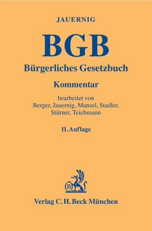 BÃ¼rgerliches Gesetzbuch (BGB). Kommentar (9783406518201) by Unknown Author