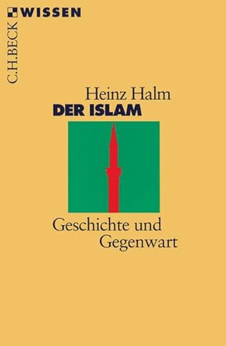 Imagen de archivo de Der Islam.: Geschichte und Gegenwart a la venta por AwesomeBooks