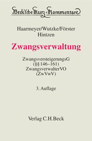 Stock image for Zwangsverwaltung. : ZwangsversteigerungsG ( 146 - 161) und ZwangsverwalterVO.(Zw Vw V) for sale by Buchpark