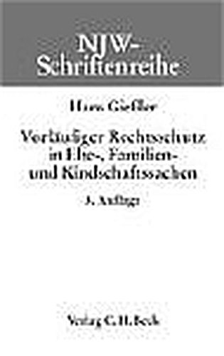 Stock image for Vorlufiger Rechtsschutz in Ehe-, Familien- und Kindschaftssachen for sale by Buchpark