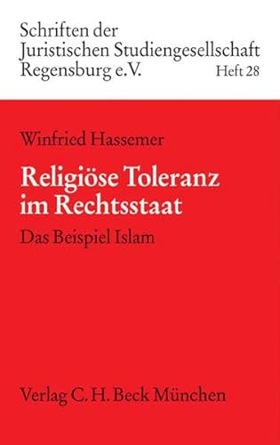 ReligiÃ¶se Toleranz im Rechtsstaat (9783406520822) by Winfried Hassemer