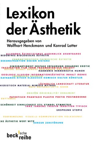 Lexikon der Ästhetik - Henckmann, Wolfhart und Konrad Lotter