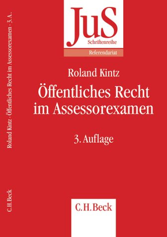 Öffentliches Recht im Assessorexamen: Klausurtypen, wiederkehrende Probleme und Formulierungshilfen