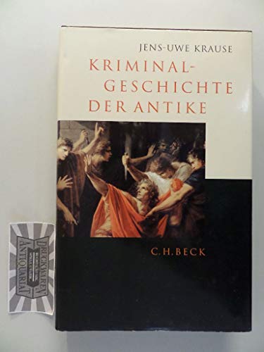 Stock image for Kriminalgeschichte der Antike for sale by medimops