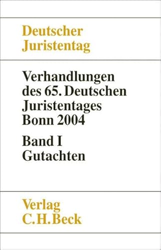 Imagen de archivo de Verhandlungen des fnfundsechzigsten Deutschen Juristentages Bonn 2004. a la venta por Antiquariat BcherParadies