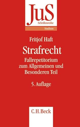 Beispielbild fr Strafrecht: Fallrepetitorium zum Allgemeinen und Besonderen Teil. ber 1600 Flle aus dem Allgemeinen Teil des Strafrechts und dem Besonderen Teil des . Strukturen des Strafrechts einzuben zum Verkauf von medimops