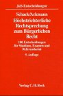 Beispielbild fr Hchstrichterliche Rechtsprechung zum Brgerlichen Recht: 100 Entscheidungen mit Anregungen zur Vertiefung fr Studium und Examen zum Verkauf von medimops