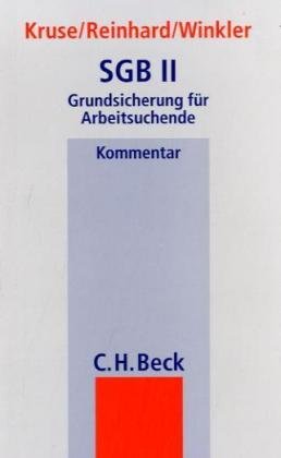 SGB II - Grundsicherung fÃ¼r Arbeitsuchende (9783406525834) by JÃ¼rgen Winkler