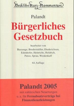 Bürgerliches Gesetzbuch : mit Einführungsgesetz (Auszug), BGB-Informationspflichten-Verordnung, Unterlassungsklagengesetz, Produkthaftungsgesetz, Erbbaurechtsverordnung, Wohnungseigentumsgesetz, Hausratsverordnung, Lebenspartnerschaftsgesetz, Gewaltschutzgesetz (Auszug). Palandt. Bearb. von Peter Bassenge . / Beck'sche Kurz-Kommentare ; Bd. 7 - Palandt, Otto (Hrsg.) und Peter (Bearb.) Bassenge