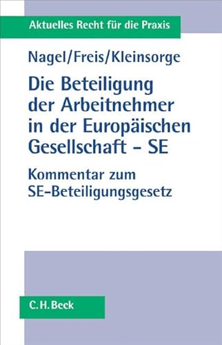 Die Mitbestimmung in der Europaischen Aktiengesellschaft. (9783406526244) by Unknown Author